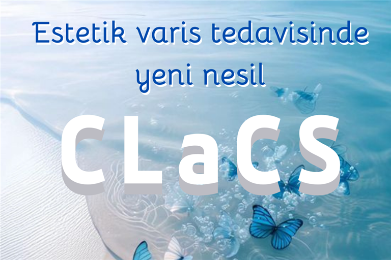 Estetik varis tedavisinde yeni nesil: CLaCS.